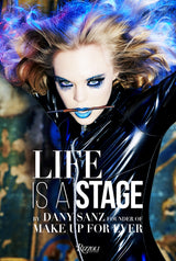 LIFE IS A STAGE - BOOK BY DANY SANZ